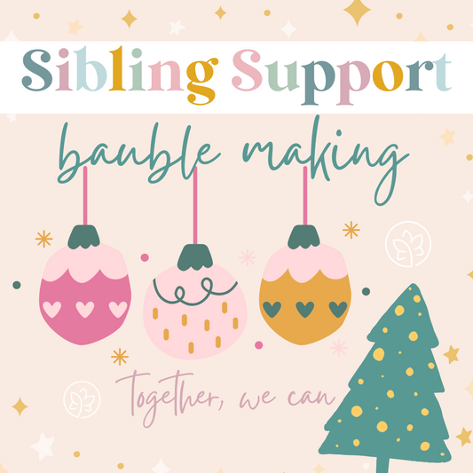 Memory Baubles: A Christmas Workshop for Bereaved Siblings 🌲