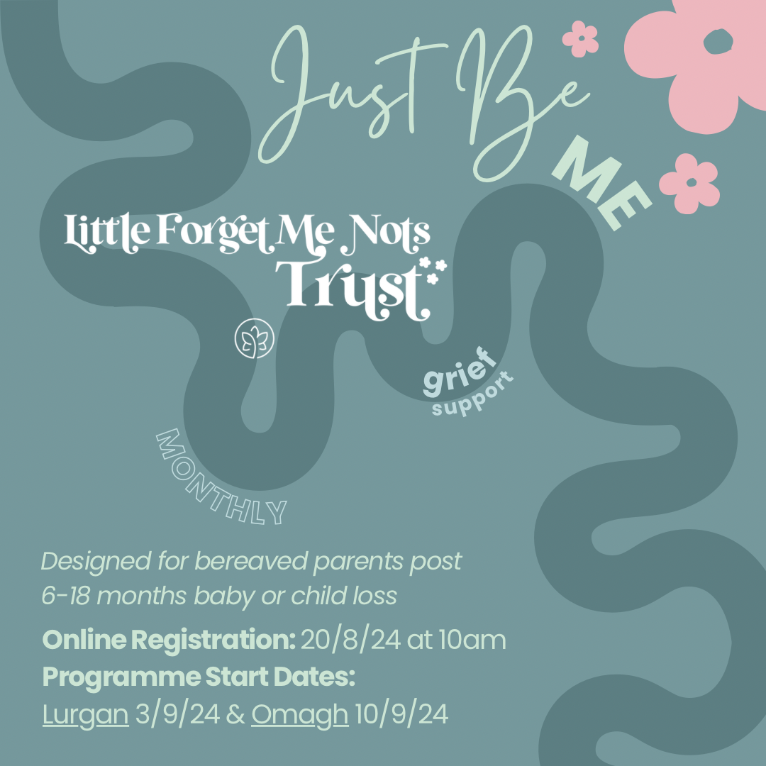 Just Be Me - Grief Support Programme - LURGAN