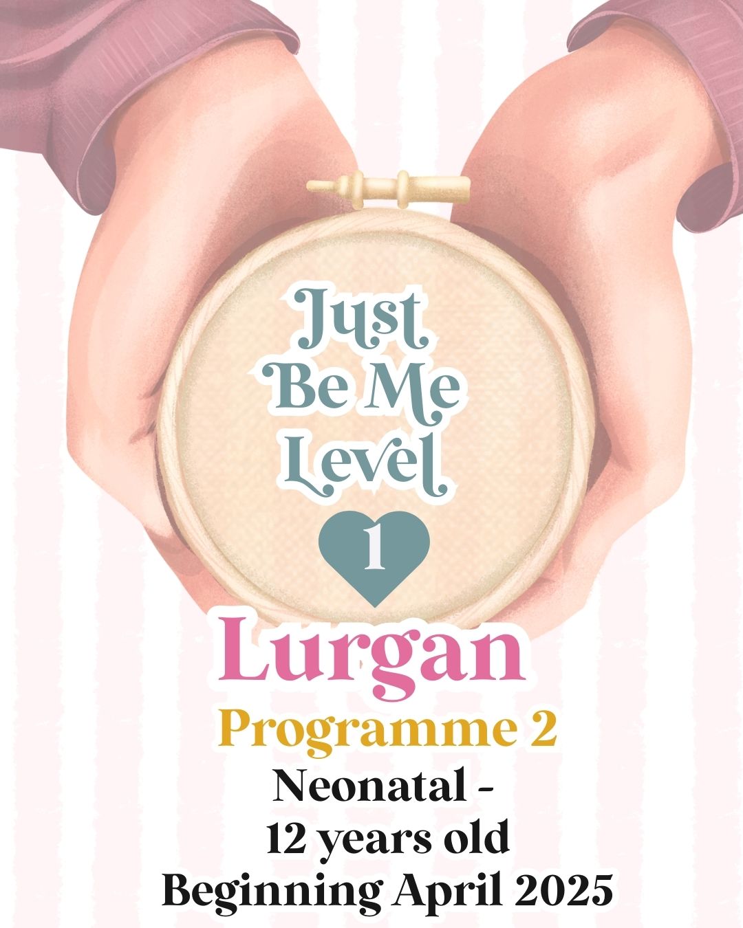 Just Be Me Grief Support Programme Lurgan - Neonatal - 12 years old